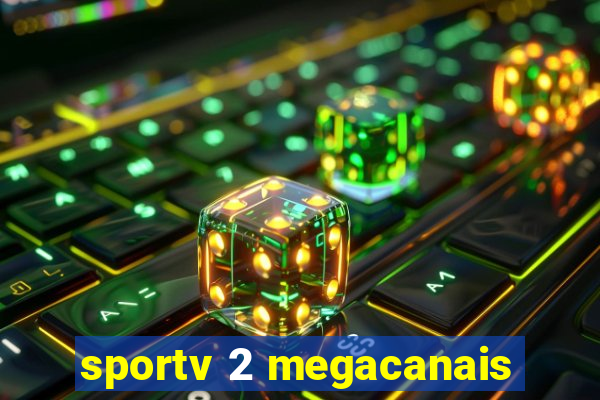 sportv 2 megacanais